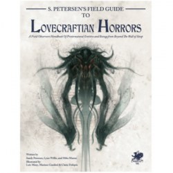 Call of Cthulhu RPG - S. Petersens Field Guide to Lovecraftian Horrors (Inglés)