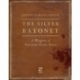 The Silver Bayonet (Inglés)
