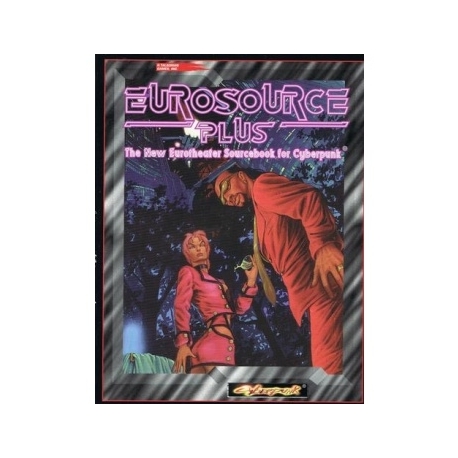 Cyberpunk: Eurosource Plus (Inglés)