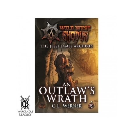 Wild West Exodus: Warcradle Classics - An Outlaw's Wrath Novel (English)