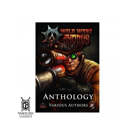 Wild West Exodus: Warcradle Classics - Anthology Novel (English)