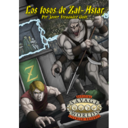 The Pits Of Zal-Astar - Savage Worlds