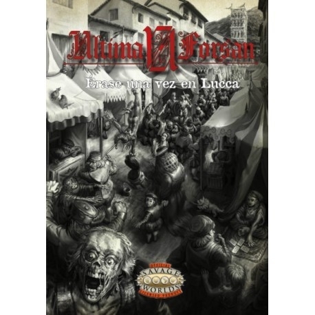 Once Upon A Time In Lucca - Savage Worlds Ultima Forsan