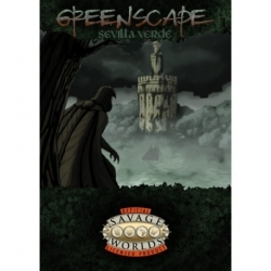 Green Seville - Savage Worlds Greenscape