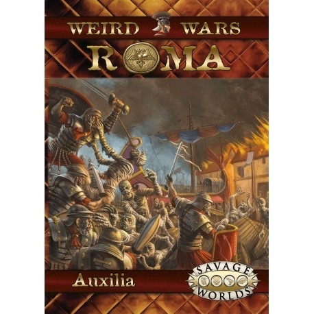 Weird Wars Rome Help - Savage Worlds Weird Wars Rome