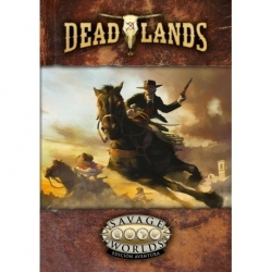 Deadlands: Wild West - Savage Worlds: Hell On Earth