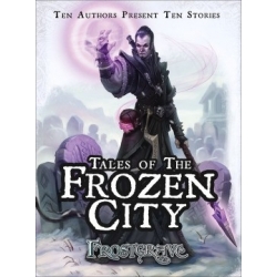 Frostgrave: Tales Of The Frozen City - Paperback