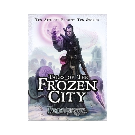 Frostgrave: Tales Of The Frozen City - Paperback