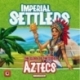 Imperial Settlers: Aztecs (English)