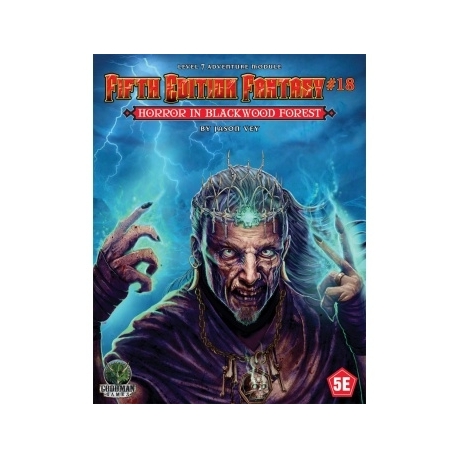 Fifth Edition Fantasy 18 - Horror in Blackwood Forest (Inglés)