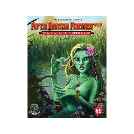 Fifth Edition Fantasy 19: Denizens of the Reed Maze (Inglés)
