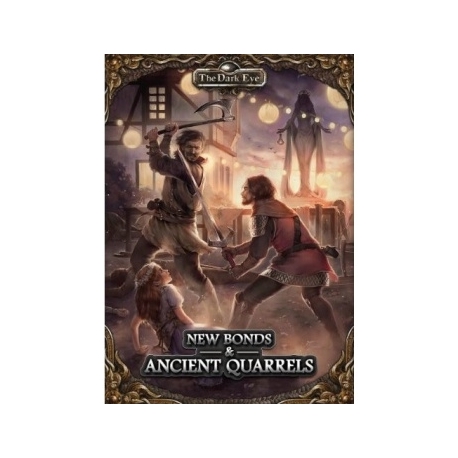 The dark Eye New Bonds and Ancient Quarrels (Inglés)