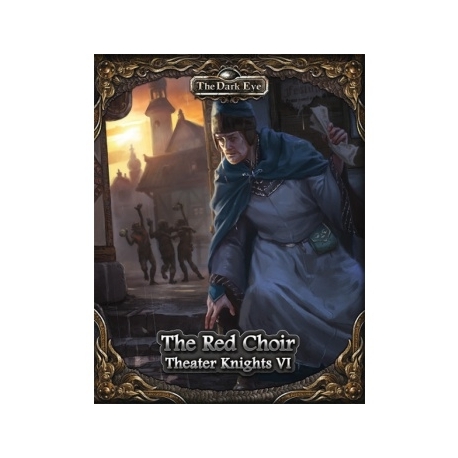 The Dark Eye Theater knights 6: The Red Choir (Inglés)