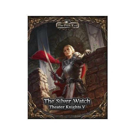 The Dark Eye Theater knights 5: The Silver Guard (Inglés)