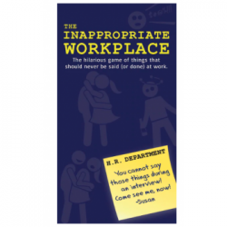 The Inappropriate Workplace (Inglés)