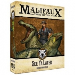 Malifaux 3rd Edition - See Ya Later (English)