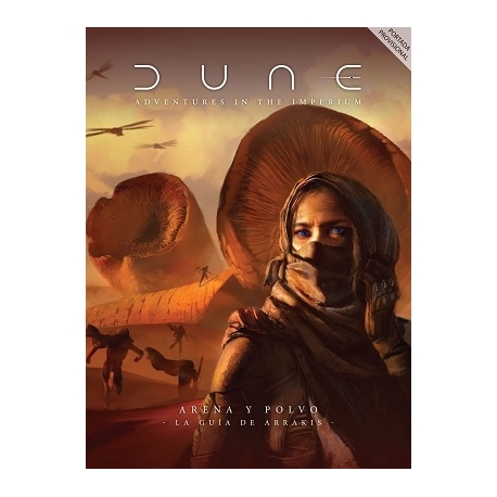 Arena y Polvo:La Guía de Arrakis