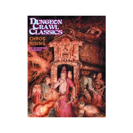 Dungeon Crawl Classics 89:Chaos Rising (Multiple DCC Adventures) (Inglés)