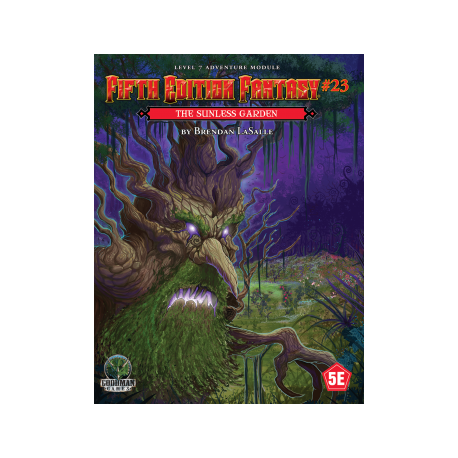 Fifth Edition Fantasy 23 - The Sunless Garden (Inglés)
