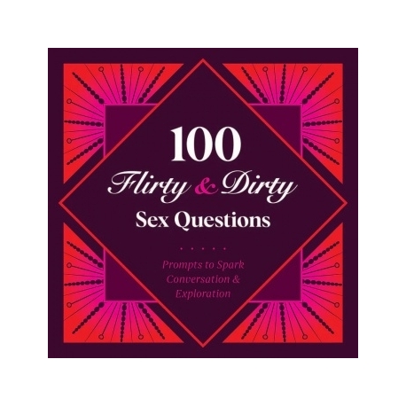 100 Flirty & Dirty Sex Questions (Inglés)