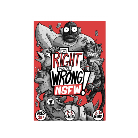 I'm Right You're Wrong NSFW Edition (Inglés)