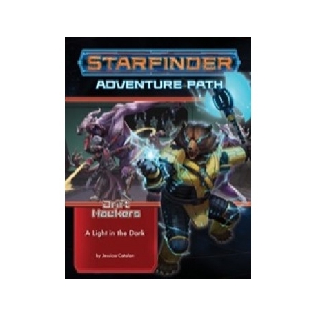 Starfinder Adventure Path: A Light in the Dark (Drift Hackers 1 of 3) (Inglés)