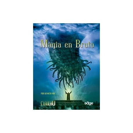 El Rastro de Cthulhu: Magia en Bruto