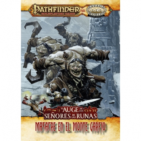 Massacre at Mount Hook - Rise of the Runelords - Pathfinder - Savage Worlds