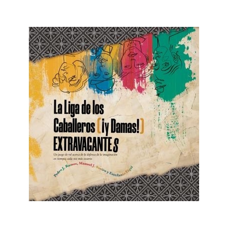 La Liga de los Caballeros (¡Y Damas!) Extravagantes