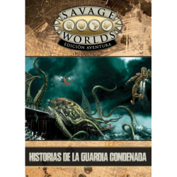 Historias de la guardia condenada - Savage Worlds