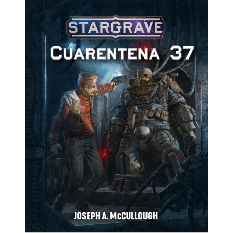 Stargrave - Quarantine 37