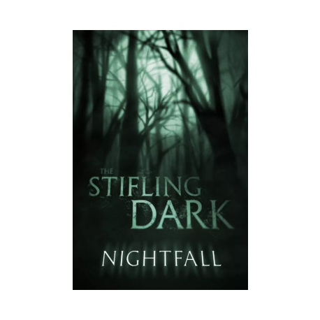 Nightfall - The Stifling Dark (English)