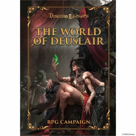 The World of Deuslair Roleplaying Book: Rpg Campaign - Dungeons & Lasers by Archon Studio