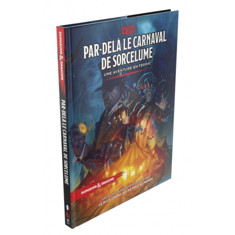 D&D V5 : Par-delà Le Carnaval De Sorcelume – Livre D'extension FR – Wizards Of The Coast – Neuf