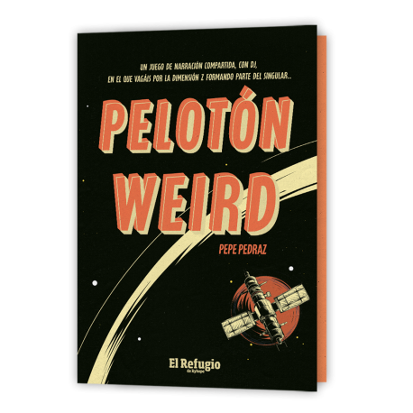Juego de rol Pelotón Weird de El refugio de Ryhope