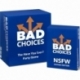 Bad Choices Bundle