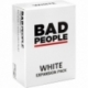 Bad People White Exp (Inglés)