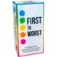 First to Worst