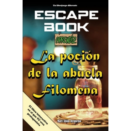 Escape Book: Grandma Filomena's Potion game book from ESCAPE BOOKS WORLD (Spanish)