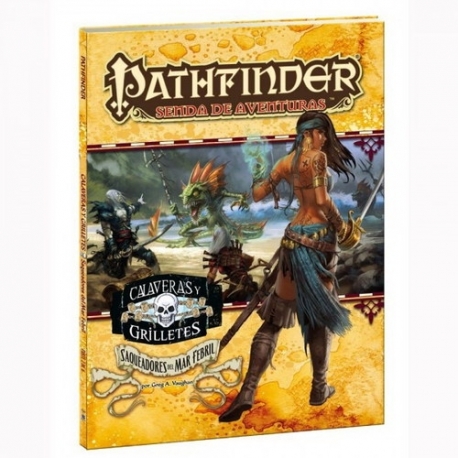 PATHFINDER CALAVERAS Y GRILLETES SAQUEADORES