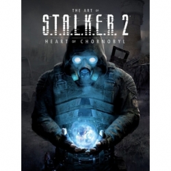 S.T.A.L.K.E.R. Art Book The Art of S.T.A.L.K.E.R. 2: Heart of Chornobyl