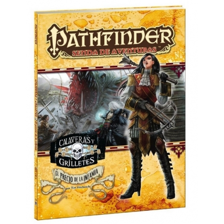 SKULLS AND GRILLETES PRICE INFAMIA is a new grand adventure RPG Pathfinder
