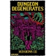 Dungeon Degenerates Missions III & Fleshy Mess (Inglés) de Goblinko