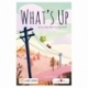 WHAT´S UP