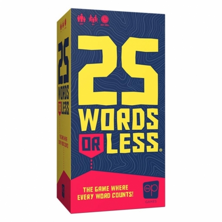 25 Words or Less The Game Where Every Word Counts (English)