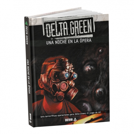 UNA NOCHE EN LA ÓPERA recopila seis operaciones de Delta Green