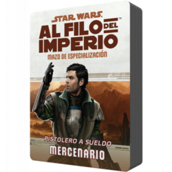 Star Wars: Al filo del Imperio. Mazo de especialización: Pistolero a sueldo Mercenario