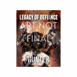 Hunter: The Reckoning 5th Edition RPG book Legacy of Defiance Sourcebook (English)