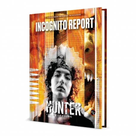 Hunter The Reckoning 5th Ed RPG Incognito Report (Inglés)