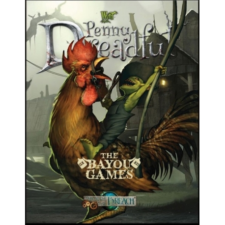 Through the Breach RPG: Penny Dreadful - The Bayou Games (Clearance)